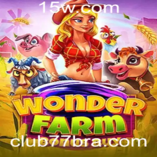 Descubra o Universo de WonderFarmBonusBuy no Club77