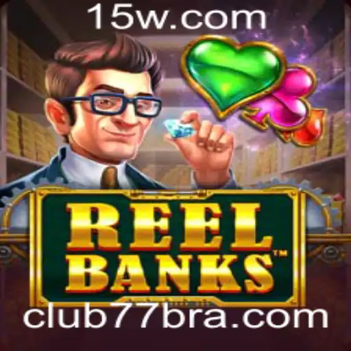 club77 - ReelBanks: Um Mergulho no Mundo do Entretenimento Online